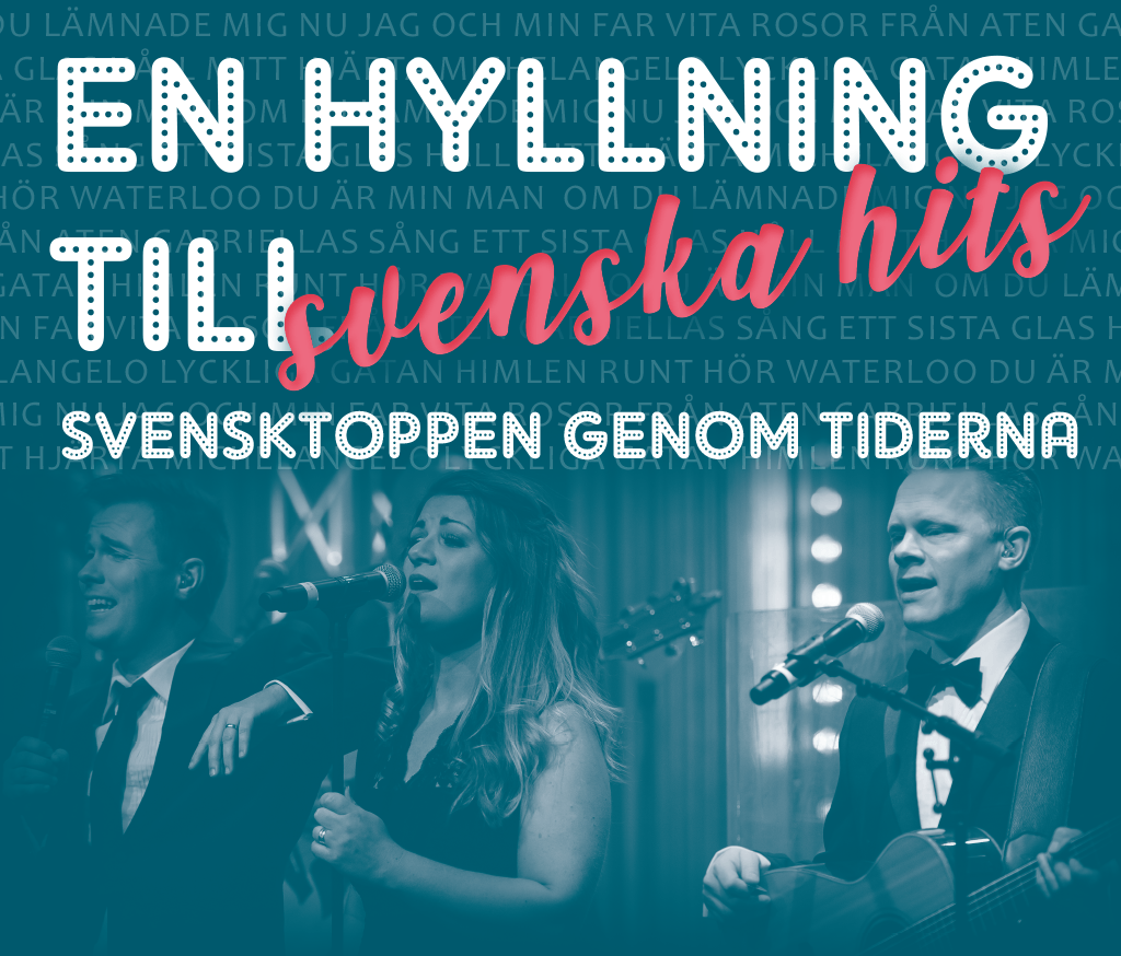 Kulturkvarteret Kristianstad En Hyllning Till Svenska Hits En Hyllning Till Svenska Hits Svensktoppen Genom Tiderna